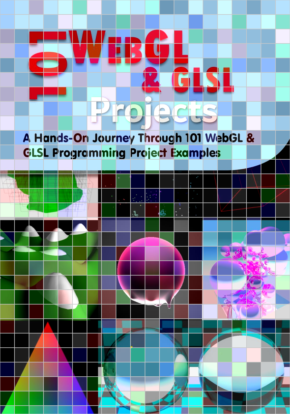 101 WebGL & GLSL Projects (Paperback)