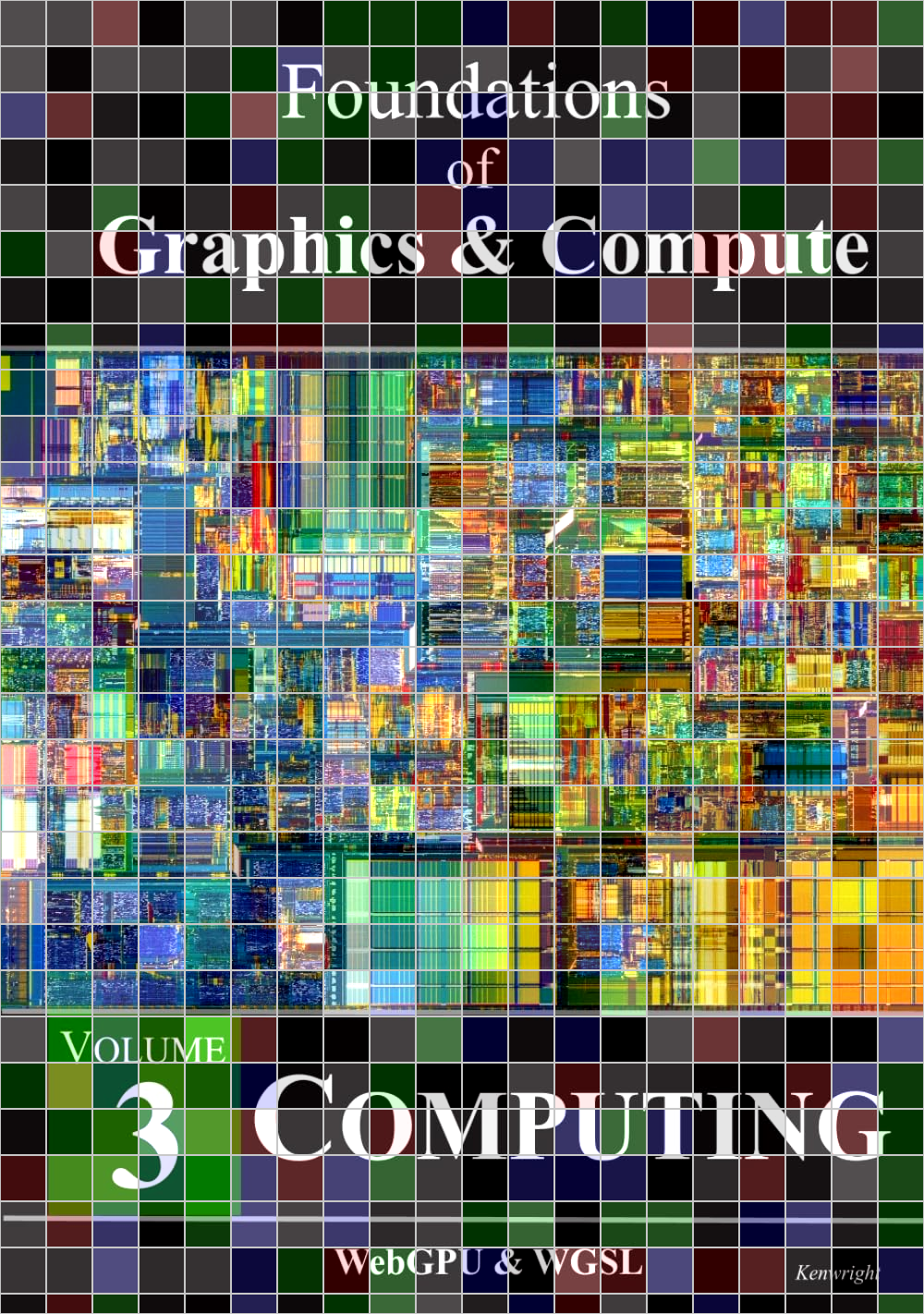Foundations of Graphics & Compute - Volume 3: Computing  (Hardback)