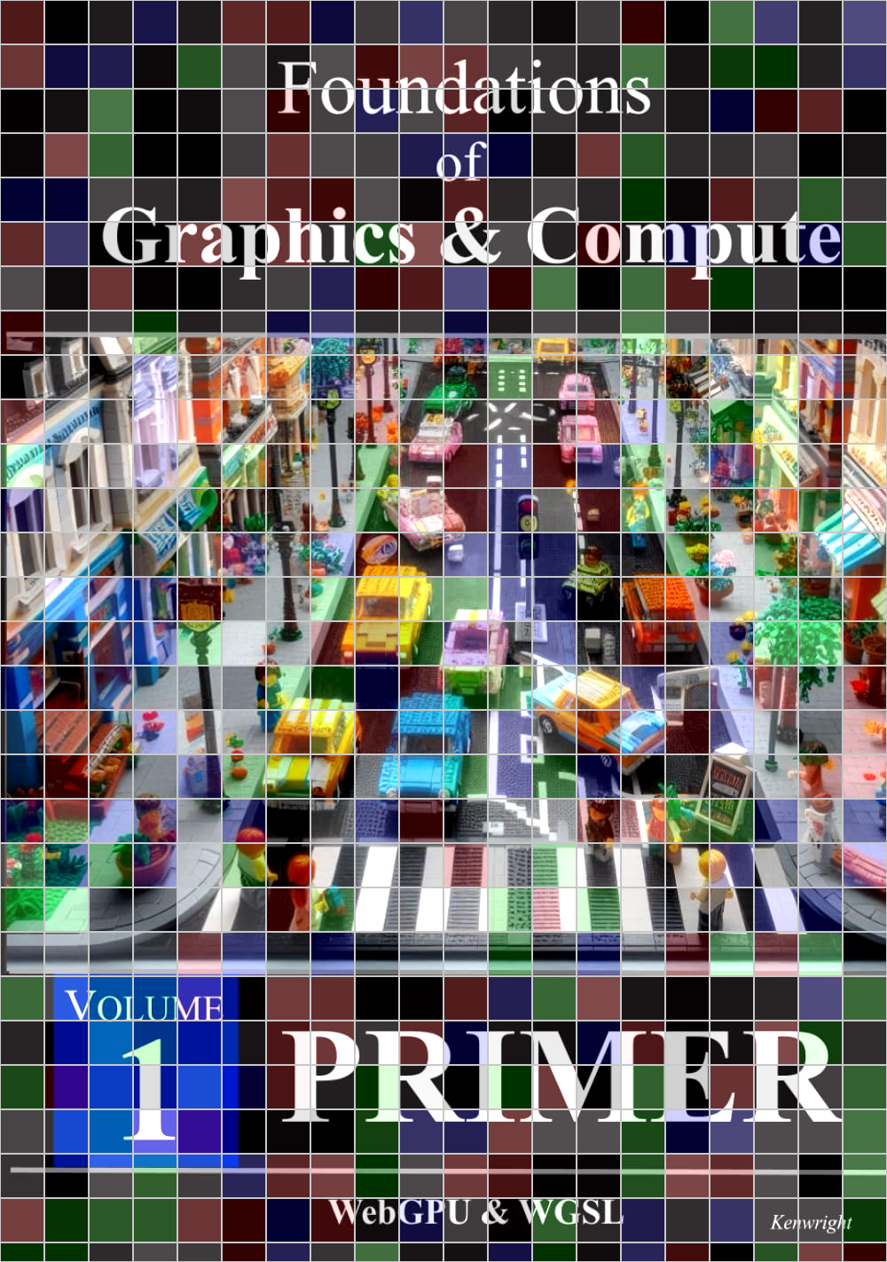 Graphics and Compute: Primer Volume 1  (Hardback)