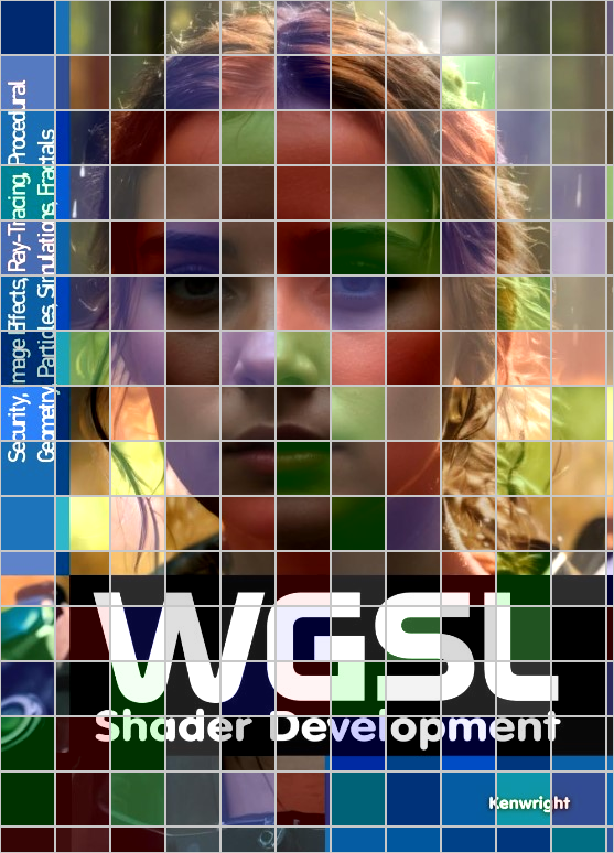 WebGPU Shader Language Development: Vertex, Fragment, Compute Shaders for Programmers
