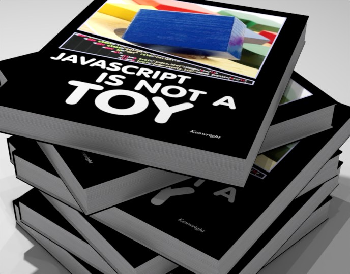 JavaScript is NOT a Toy (Paperback)