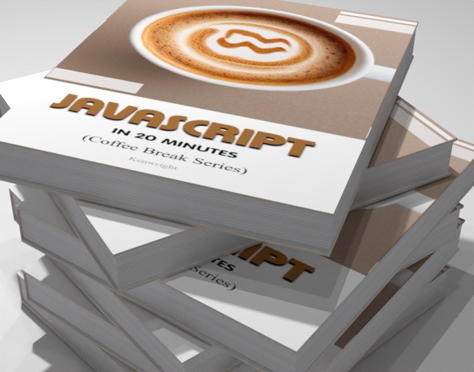 JavaScript in 20 Minutes (Coffee Break Series)
